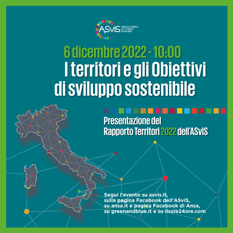 6 dicembre: presentazione del 3° Rapporto ASviS sulla sostenibilità dei Territori
